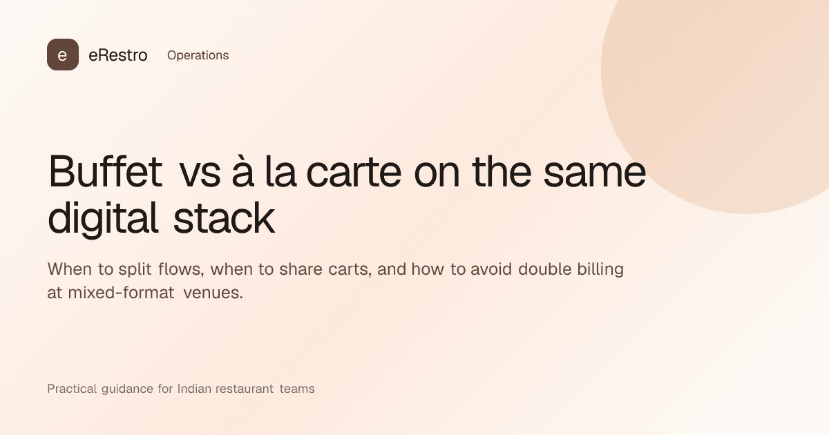 eRestro guide illustration: Buffet vs à la carte on the same digital stack