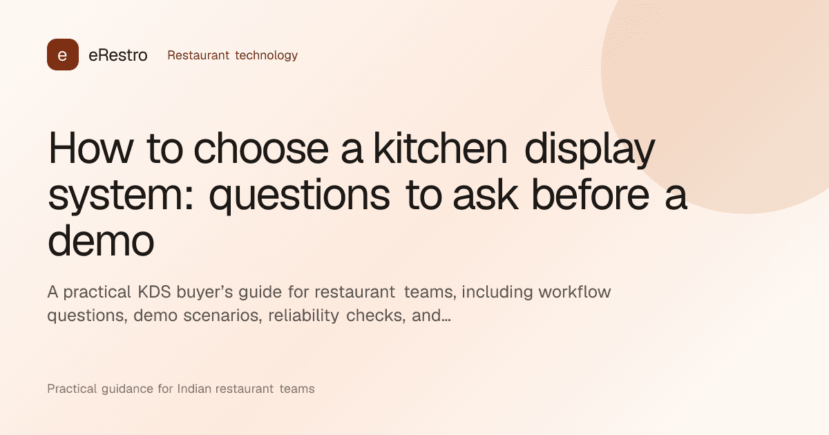 eRestro guide illustration: How to choose a kitchen display system: questions to ask before a demo