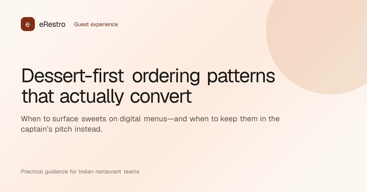 eRestro guide illustration: Dessert-first ordering patterns that actually convert