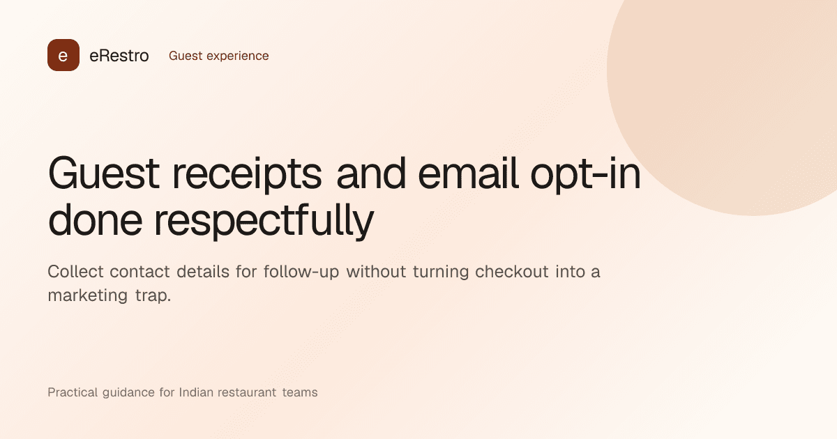 eRestro guide illustration: Guest receipts and email opt-in done respectfully