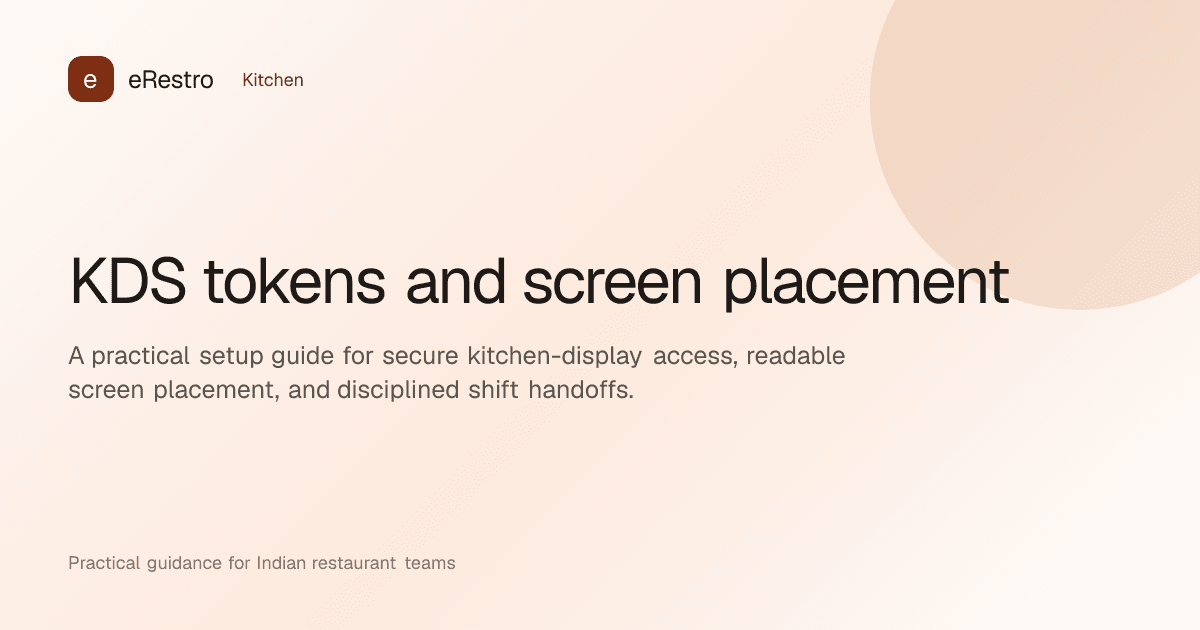 eRestro guide illustration: KDS tokens and screen placement