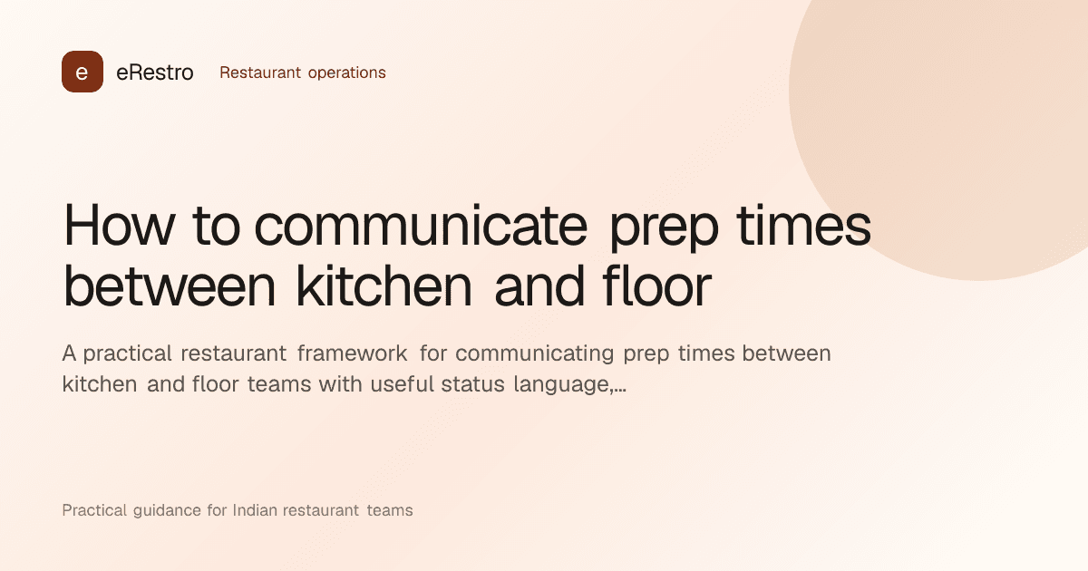 eRestro guide illustration: How to communicate prep times between kitchen and floor