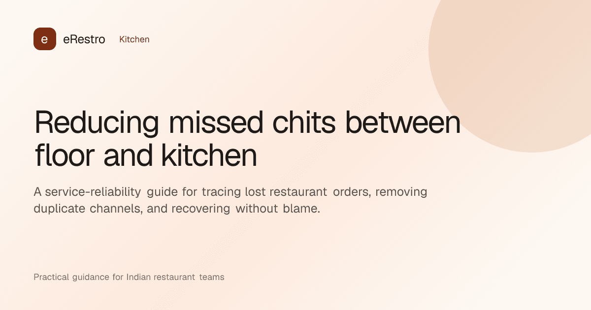 eRestro guide illustration: Reducing missed chits between floor and kitchen