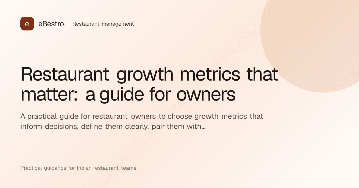 eRestro guide illustration: Restaurant growth metrics that matter: a guide for owners