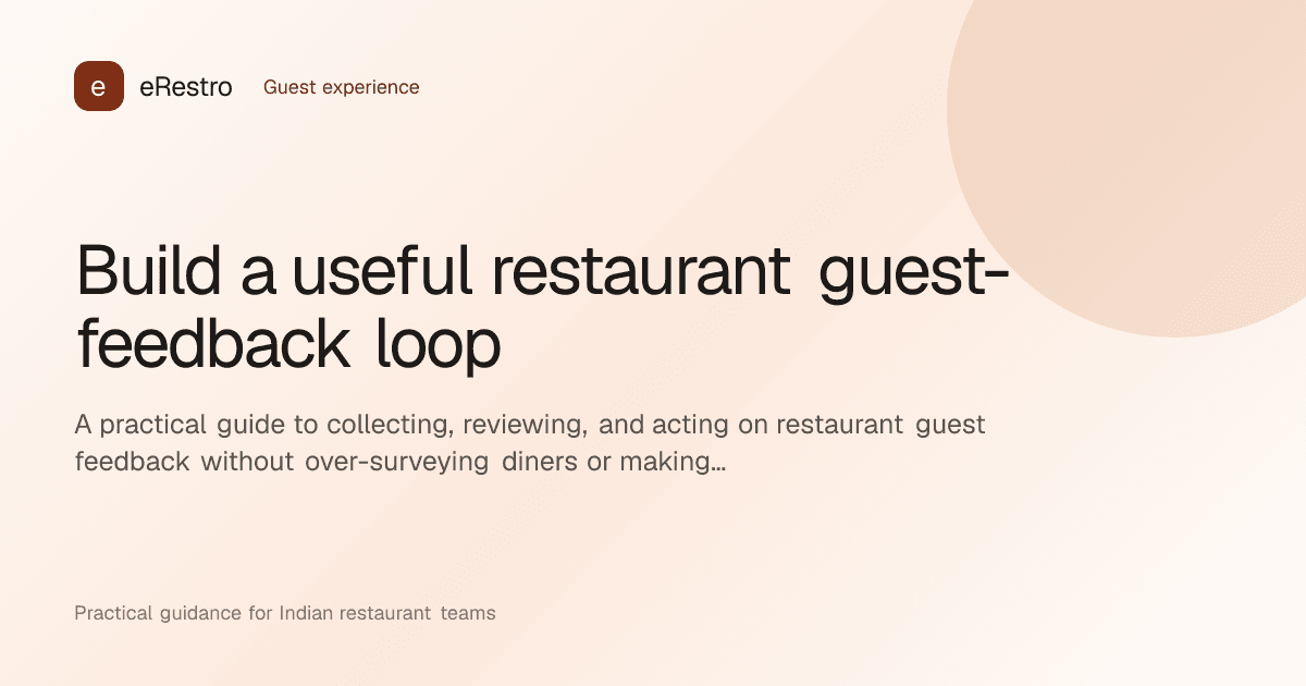 eRestro guide illustration: Build a useful restaurant guest-feedback loop