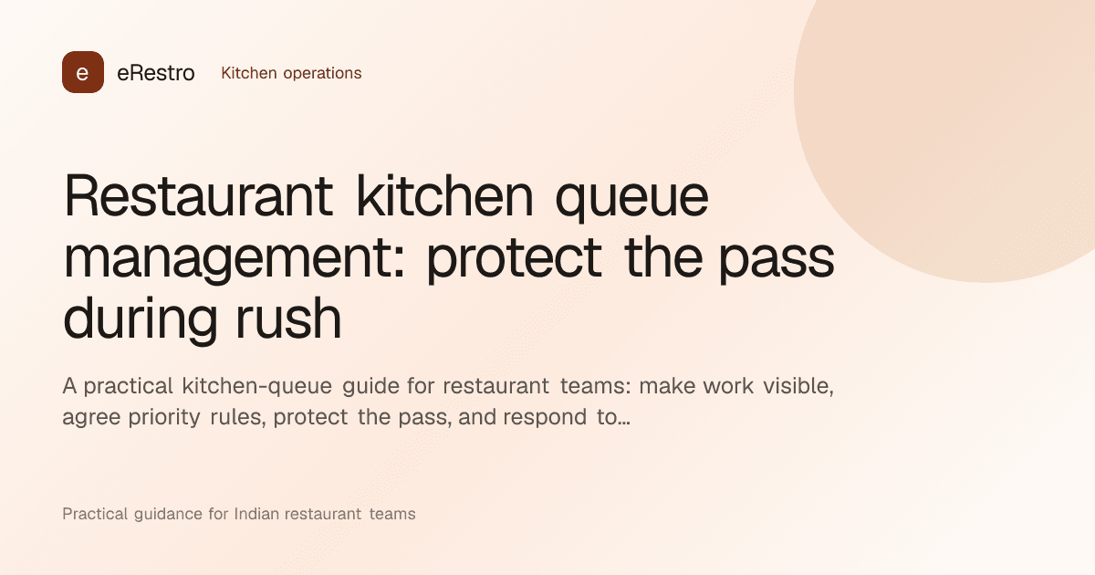 eRestro guide illustration: Restaurant kitchen queue management: protect the pass during rush