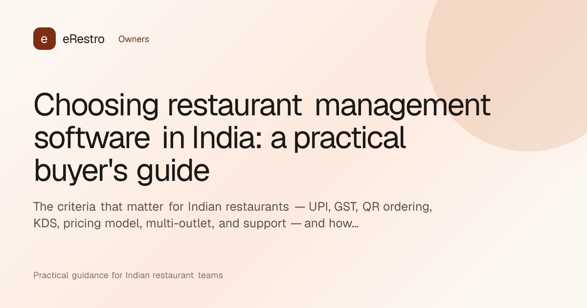 eRestro guide illustration: Choosing restaurant management software in India: a practical buyer's guide
