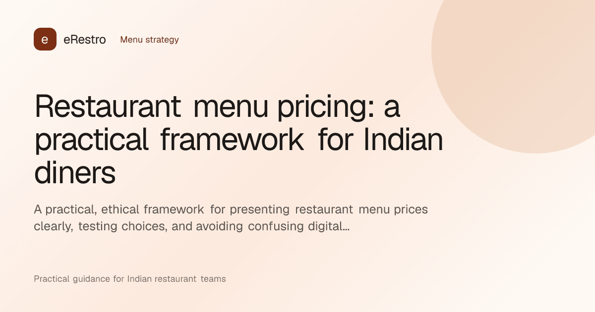 eRestro guide illustration: Restaurant menu pricing: a practical framework for Indian diners