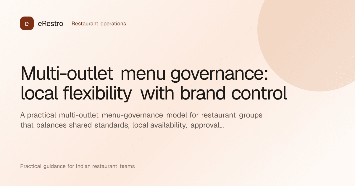 eRestro guide illustration: Multi-outlet menu governance: local flexibility with brand control