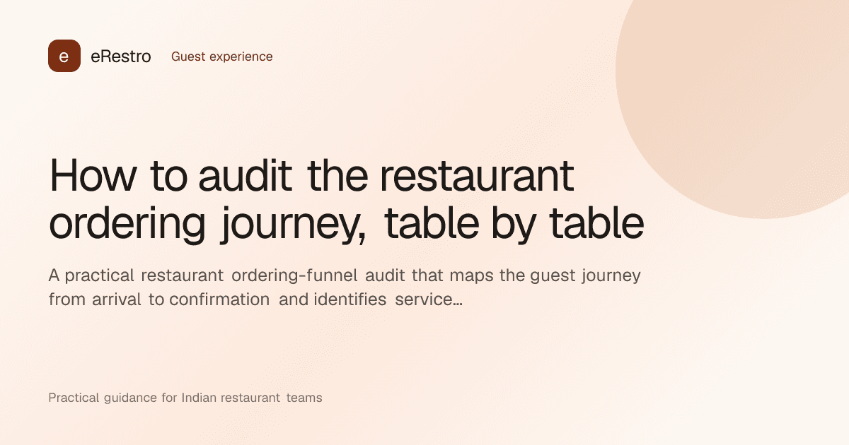 eRestro guide illustration: How to audit the restaurant ordering journey, table by table