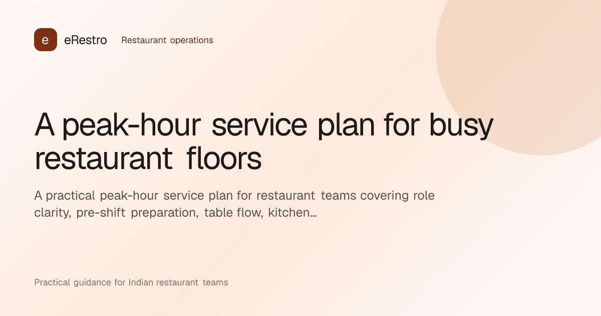 eRestro guide illustration: A peak-hour service plan for busy restaurant floors