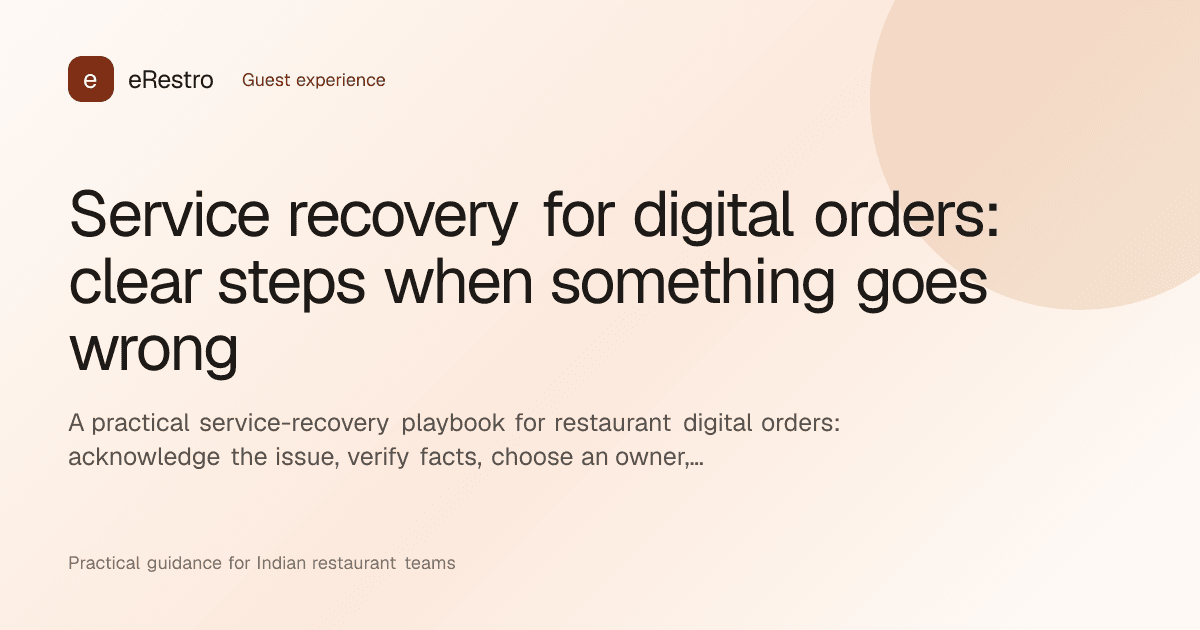 eRestro guide illustration: Service recovery for digital orders: clear steps when something goes wrong
