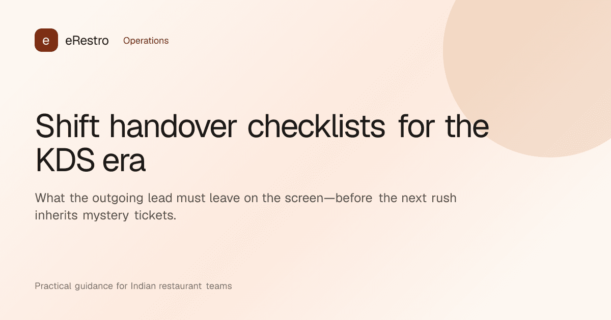 eRestro guide illustration: Shift handover checklists for the KDS era