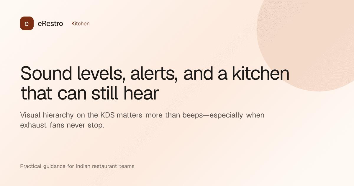 eRestro guide illustration: Sound levels, alerts, and a kitchen that can still hear